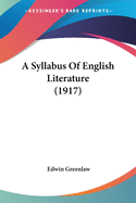 A Syllabus Of English Literature (1917)