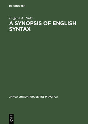 A Synopsis of English Syntax - Nida, Eugene a