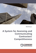 A System for Assessing and Communicating Contractors' Competitiveness