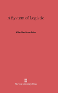 A System of Logistic - Quine, Willard Van Orman