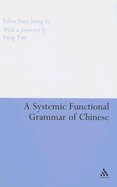 A Systemic Functional Grammar of Chinese