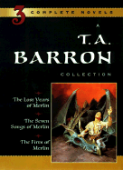 A T. A. Barron Collection - Barron, T A