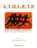 A.T.H.L.E.T.E: A Life in Athletics