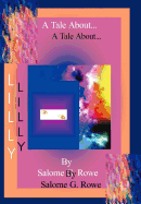 A Tale about Lilly