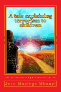 A Tale Explaining Terrorism to Children