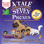 A Tale of Seven Phones, The Picture Book
