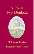 A Tale of Two Donkeys