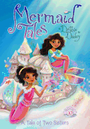 A Tale of Two Sisters: Book 10