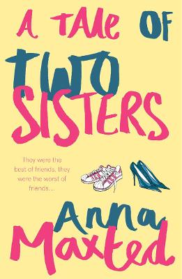 A Tale of Two Sisters - Maxted, Anna