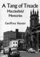 A Tang of Treacle: Macclesfield Memories