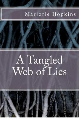 A Tangled Web of Lies - Hopkins, Marjorie