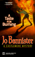 A Taste for Burning - Bannister, Jo