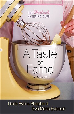 A Taste of Fame - Shepherd, Linda Evans, and Everson, Eva Marie