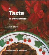 A Taste of Switzerland