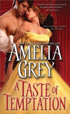 A Taste of Temptation - Grey, Amelia