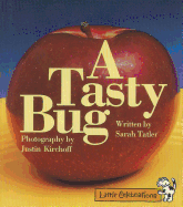 A Tasty Bug