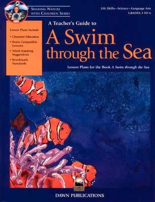 A Teacher's Guide to a Swim Through the Sea - Malnor, Bruce, and Malnor, Carol