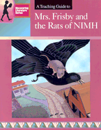 A Teaching Guide to "Mrs. Frisby and the Rats of NIMH"
