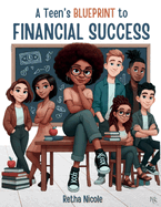 A Teen's Blueprint to Financial Success