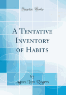 A Tentative Inventory of Habits (Classic Reprint)