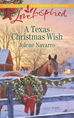 A Texas Christmas Wish - Navarro, Jolene