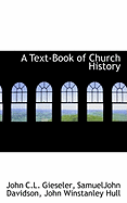 A Text-Book of Church History