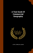 A Text-book Of Commercial Geography