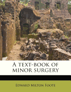 A text-book of minor surgery