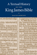 A Textual History of the King James Bible
