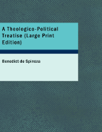 A Theologico-Political Treatise - de Spinoza, Benedict