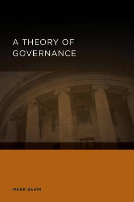 A Theory of Governance - Bevir, Mark