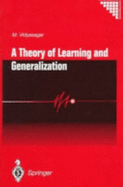 A Theory of Learning and Generalization - Vidyasagar, M