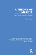 A Theory of Liberty: The Constitution and Minorities