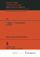 A Theory of Supercritical Wing Sections,: With Computer Programs and Examples
