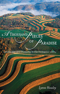 A Thousand Pieces of Paradise: Landscape and Property in the Kickapoo Valley