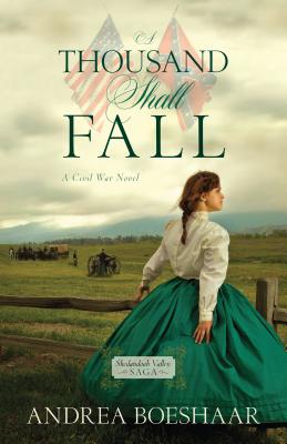 A Thousand Shall Fall: A Civil War Novel - Boeshaar, Andrea