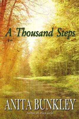 A Thousand Steps - Bunkley, Anita