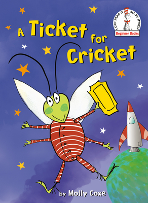 A Ticket for Cricket - Coxe, Molly