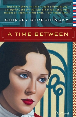 A Time Between - Streshinsky, Shirley