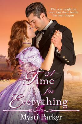 A Time for Everything - Parker, Mysti