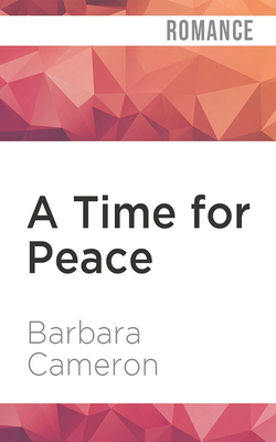 A Time for Peace - Cameron, Barbara, and Udall, Kate (Read by)
