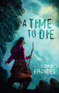A Time to Die: Volume 1