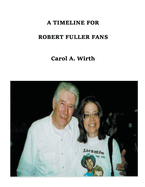 A Timeline for Robert Fuller Fans