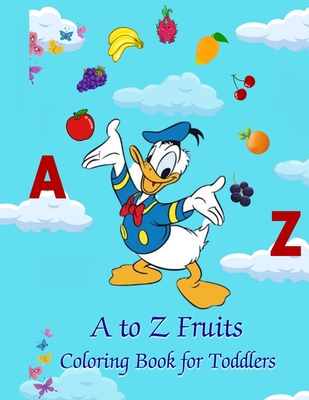 A to Z Fruits Coloring Book for Toddlers - Menda, Lakshmi L, and Menda, Hema L