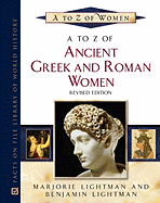 A to Z of Greek and Roman Women - Lightman, Marjorie