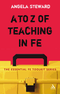 A to Z of Teaching in Fe