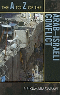 A to Z of the Arab-Israeli Conflict