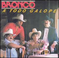 A Todo Galope - Bronco