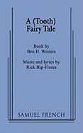 A (Tooth) Fairy Tale
