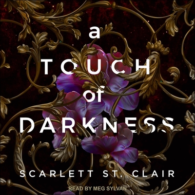 A Touch of Darkness - Sylvan, Meg (Read by), and Clair, Scarlett St